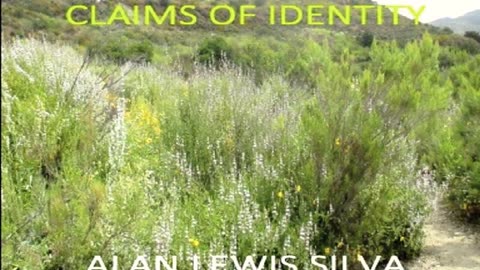 23 CLAIMS OF IDENTITY The Passionate Shepherd by Alan Lewis Silva