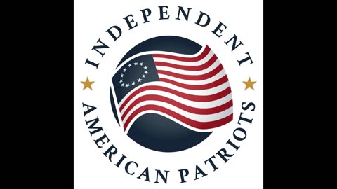 Announcing Independent American Patriots