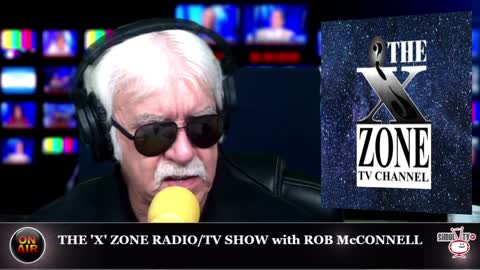 The 'X' Zone Radio/TV Show with Rob McConnell: Guest - THORNTON "TD" BARNES