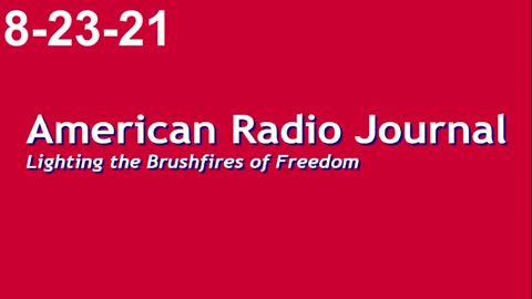 American Radio Journal 8-23-21