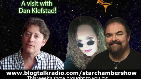 The Star Chamber Show Live Podcast - Episode 387 - Featuring Dan Klefstad!