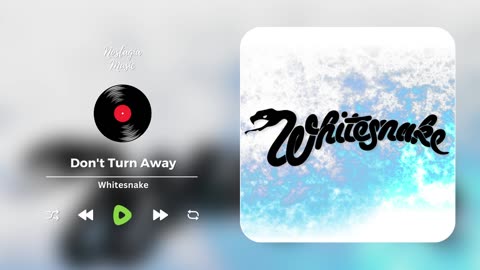 Whitesnake - Don't Turn Away | Nostalgia Music