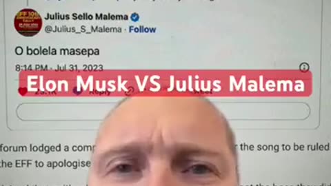Elon musk vs julius malema