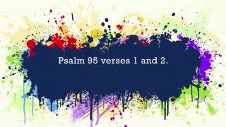 Psalm 95:1-2