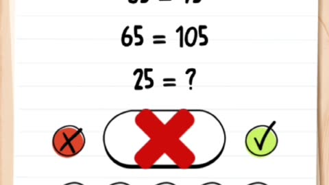 Brain Test level 93 ! 25 = ? !