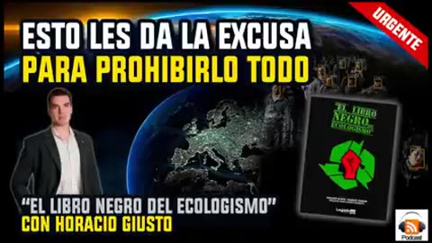 El Libro Negro del Ecologismo con Horacio Giusto