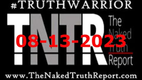 TNTR 08-13-2023. Now They Tell Us About Obama