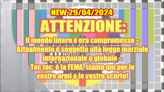 🚨 NEW 29/04/2024 EBS -🚨 ATTENZIONE: legge marziale internazionale 🚨