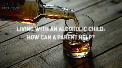 Parental Strategies for Helping a son with Alcohol Addiction