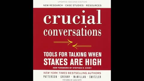 Crucial Conversations: Tools for Talking When Stakes Are High - Kerry Patterson (Full Audiobook)