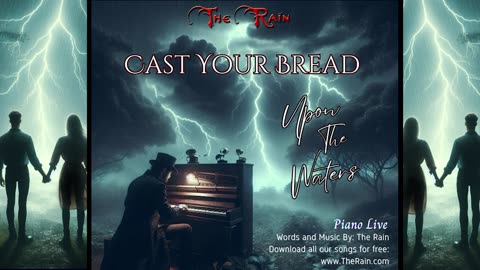 Cast Your Bread Upon The Waters (Piano Only MSW) - Live