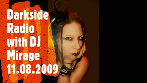 Darkside Radio with DJ Mirage 11.08.2009