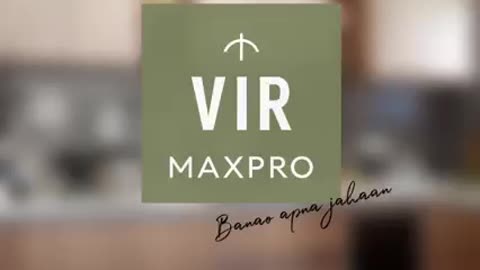 Make Your Interiors Stronger and more Stylish with VIR MAXPRO