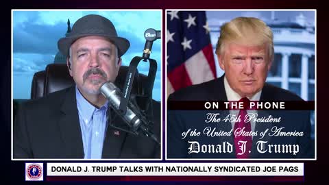 August 19th, 2021: President Trump on Joe Pags Show