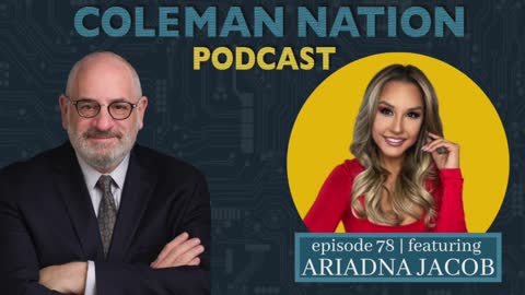 ColemanNation Podcast - Episode 78: Ariadna Jacob | Ariadna Masters the Maze