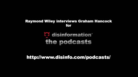 Disinformation Podcast with Graham Hancock