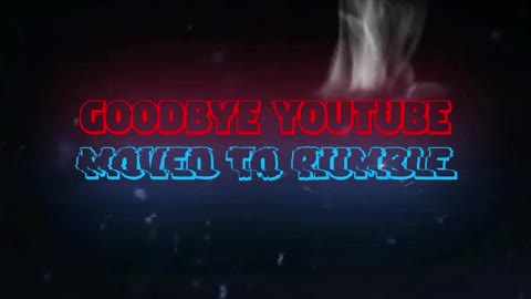 Goodbye YouTube, I moved to Rumble