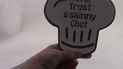 Make this "Never trust a skinny chef" sign