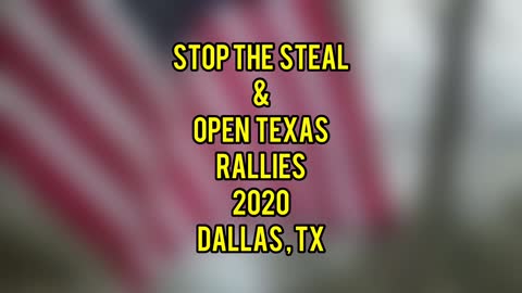 Stop the Steal & Open Texas Rallies 2020