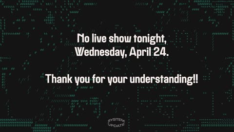 No Live Show: Wednesday, April 24