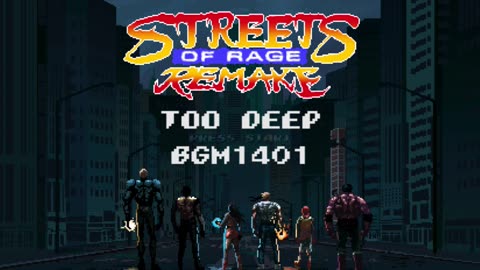 Too Deep - Streets of Rage Remake V.5.2 (BGM1401)