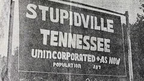 Stupidville Tennessee