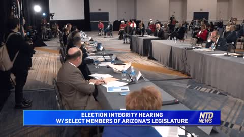 Election Integrity Hearing With Select Members of Arizona's Legislature | NTD Highlights
