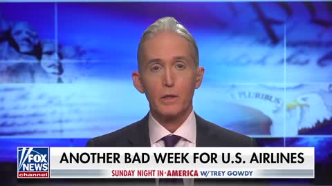 Sunday Night in America with Trey Gowdy Sunday August 8th, 2021