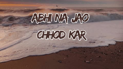 Abhi Na Jao Chhod- Mohammad Rafi & Asha Bhosle
