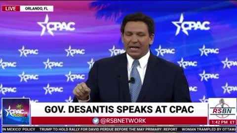 Governor Ron DeSantis Speaks At CPAC 2022