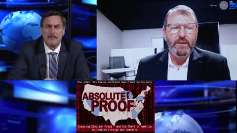 Mike Lindell: Absolute Proof of Election Fraud