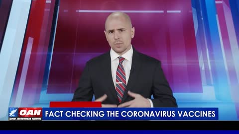 Fact-checking the coronavirus vaccines