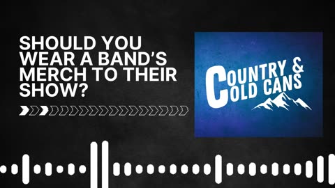 Should You Wear a Band’s Merch to their Show? #ColdCansPodClips