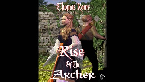 Rise of the Archer audio sample. Pt. 3