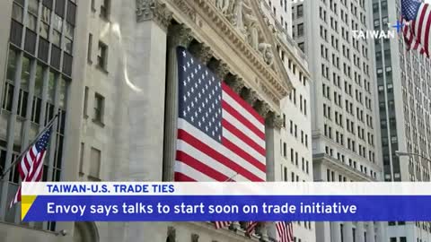 Envoy Says Talks To Start Soon on U.S.-Taiwan Trade Initiative - TaiwanPlus News