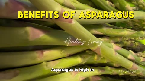 Benefits Of Asparagus