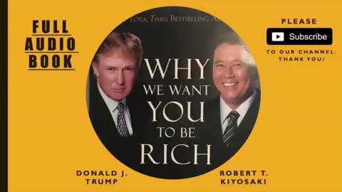 WHY WE WANT YOU TO BE RICH - FULL AUDIOBOOK