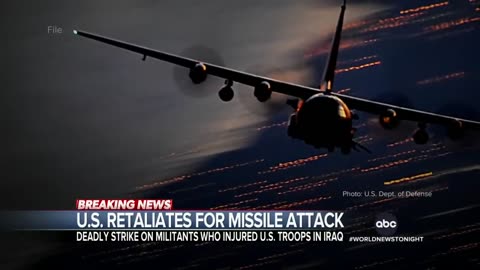 US launches series of strikes in retaliation for missile attack