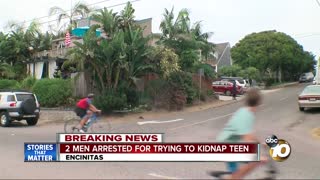 Two men arrested for trying to kidnap teen