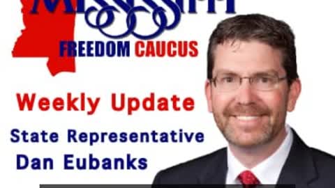 Mississippi Freedom Caucus Weekly Update - Vaccine Mandates