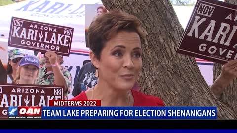 Team Lake preparing for election shenanigans