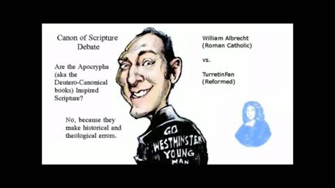 Debate: Is the Apocrypha Scripture? (TurretinFan vs William Albrecht)