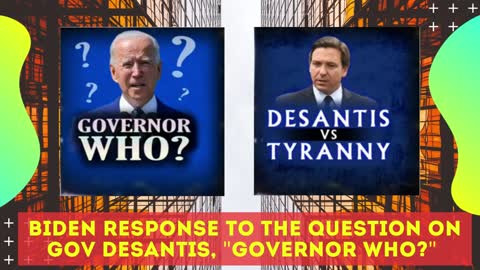 ‘Governor who?’ Biden jokes when asked about war of words with DeSantis