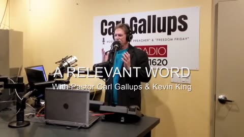 The Most Prophetic Days Since The First Coming of Jesus - Carl Gallups - RELEVANT WORD