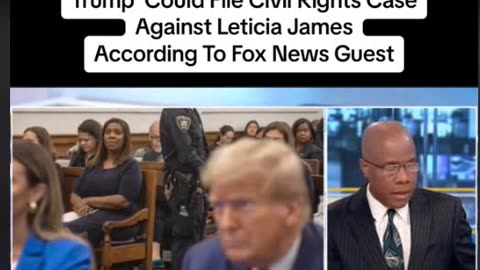 Trump can now sue Letitia James based on the civil rights act and many other crimes she has committed WOW