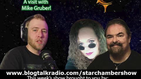 The Star Chamber Show Live Podcast - Episode 368 - Featuring Mike Gruber
