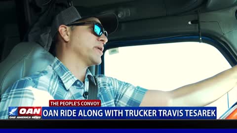 OAN ride along with trucker Travis Tesarek