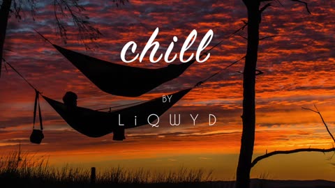 LiQWYD - Chill
