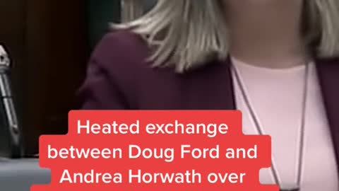 Heated exchange between Doug Ford and Andrea Horwath over Ontario's COVID response