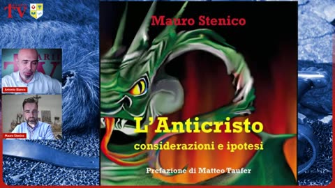 “L’ANTICRISTO👿, CONSIDERAZIONI E IPOTESI...” - CON MAURO STENICO e ANTONIO BIANCO!!😇💖🙏